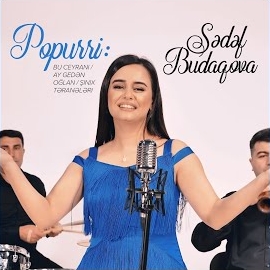 Sedef Budaqova Popurri