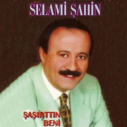 Selami Şahin Şaşırttın Beni