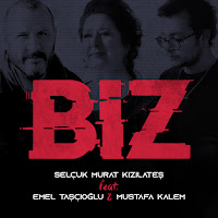 Selçuk Murat Kızılateş Biz