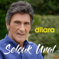 Selçuk Ural Dilara