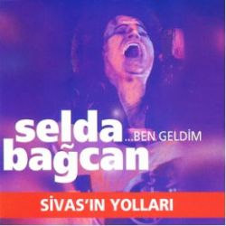 Selda Bağcan Ben Geldim