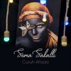 Sema Sakallı Curuh Ahsasi