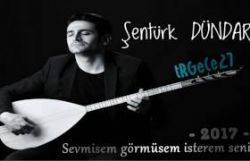 Şentürk Dündar Sevmişem Seni