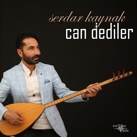 Serdar Kaynak Can Dediler