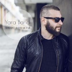 Serhat Bayraktar Yara Bandı