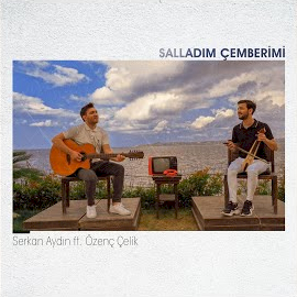 Serkan Aydın Salladım Çemberimi