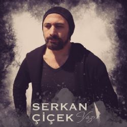 Serkan Çiçek Yazık