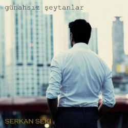 Serkan Seki Günahsız Şeytanlar