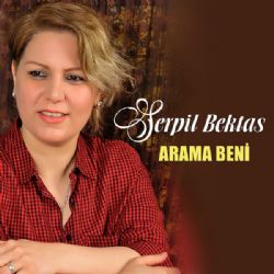 Serpil Bektaş Arama Beni