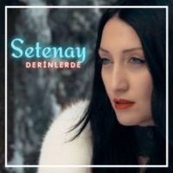 Setenay Derinlerde