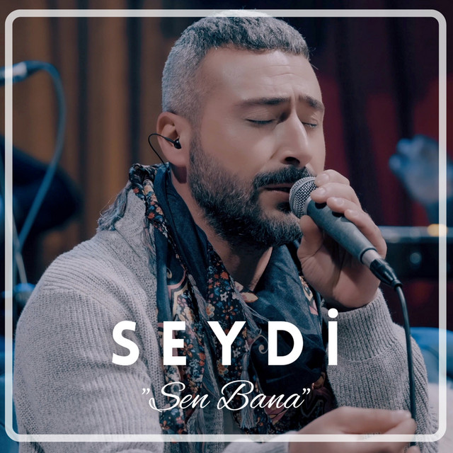 Seydi Sen Bana