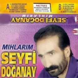 Seyfi Doğanay Mıhlarım