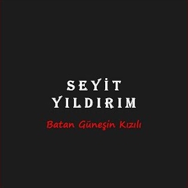 Seyit Yıldırım Batan Güneşin Kızılı