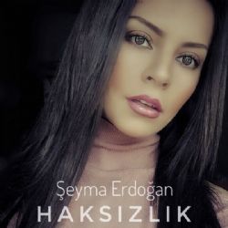 Şeyma Erdoğan Haksızlık