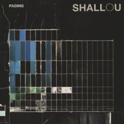 Shallou Fading