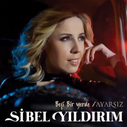 Sibel Yıldırım Beşi Bir Yerde