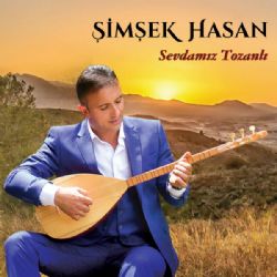 Şimşek Hasan Sevdamız Tozanlı