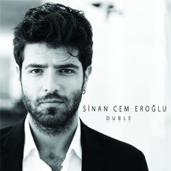 Sinan Cem Eroğlu Duble