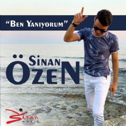 Sinan Özen Ben Yanıyorum