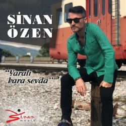 Sinan Özen Yaralı Kara Sevda