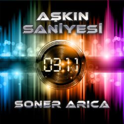 Soner Arıca Aşkın Saniyesi