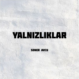 Soner Avcu Yalnızlıklar