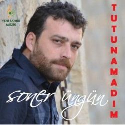 Soner Üngün Tutunamadım