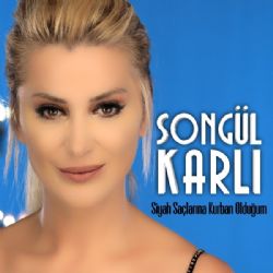 Songül Karlı Siyah Saçlarına Kurban Olduğum