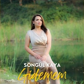 Songül Kaya Gidemem