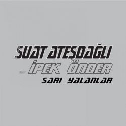 Suat Ateşdağlı Sarı Yalanlar