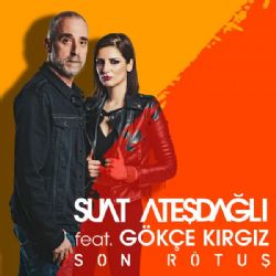 Suat Ateşdağlı Son Rötuş