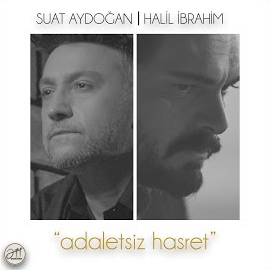 Suat Aydoğan Adaletsiz Hasret