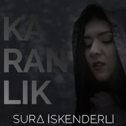 Sura İskenderli Karanlık