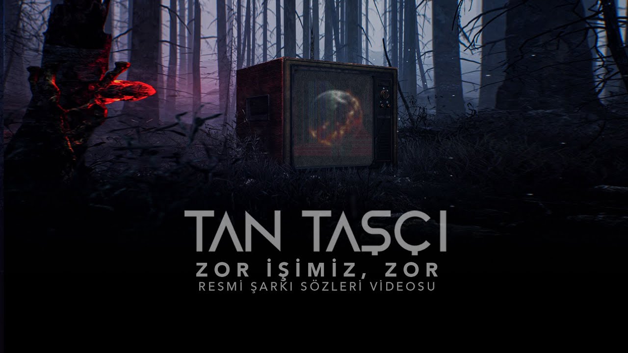 Tan Taşçı Zor İşimiz Zor