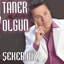 Taner Olgun Şeker Kız