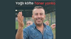 Taner Yonka Yağlı Köfte