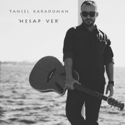 Tansel Karaduman Hesap Ver