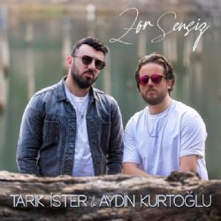 Tarık İster Zor Sensiz