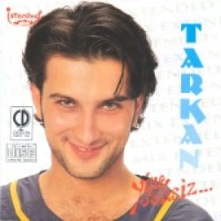 Tarkan Yine Sensiz