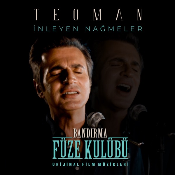 Teoman İnleyen Nağmeler