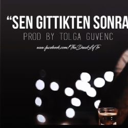 Tolga Güvenç Sen Gittikten Sonra