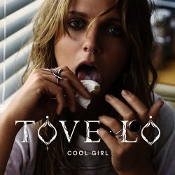 Tove Lo Cool Girl