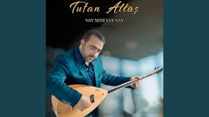 Tufan Altaş Vay Seni Vay Vay