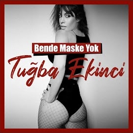 Tuğba Ekinci Bende Maske Yok