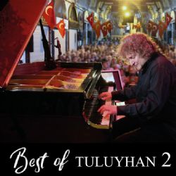 Tuluyhan Uğurlu Best Of Tuluyhan 2