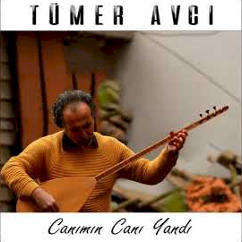 Tümer Avcı Canımın Canı Yandı