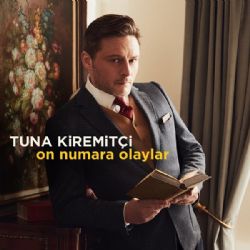 Tuna Kiremitçi On Numara Olaylar