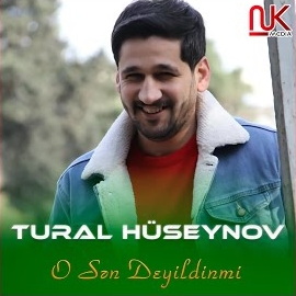 Tural Hüseynov O Sen Deyildinmi