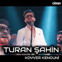 Turan Şahin Koyver Kenduni