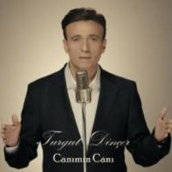 Turgut Dinçer Canımın Canı